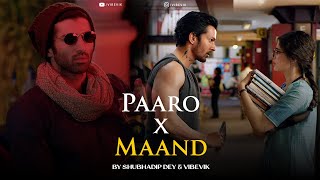 Paro x Maand Song - Full Version | Shubhadip Dey & Vibevik Thumb