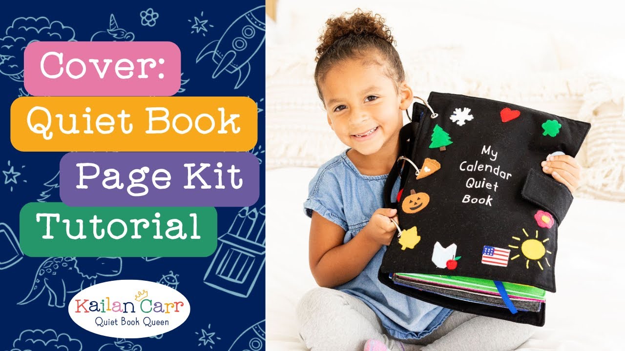How to Make a Quiet Book Video Tutorial - Cover Page Kit of the ...