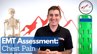 EMT Medical Assessment: Chest Pain
