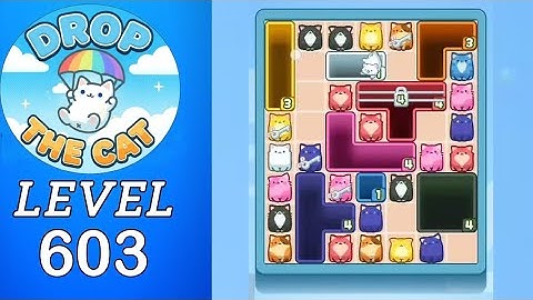 Drop The Cat Level 603 Walkthrough