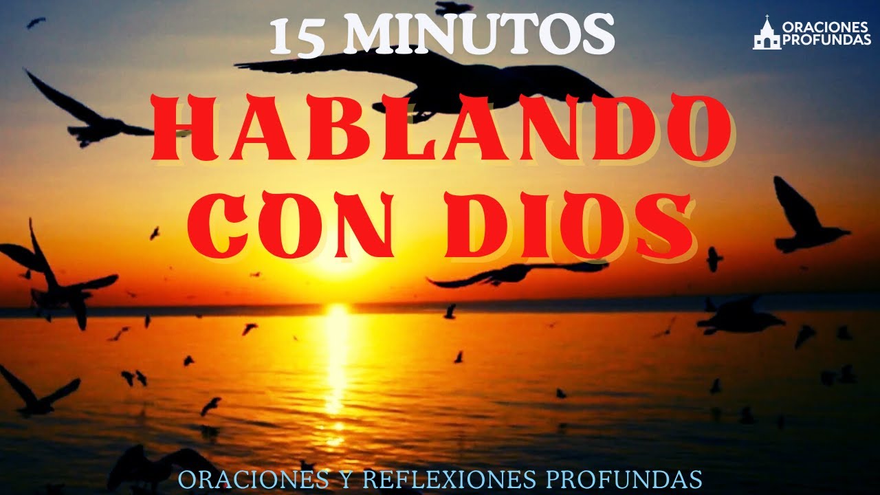HABLANDO CON DIOS | SIENTE COMO TUS CARGAS VAN CAYENDO