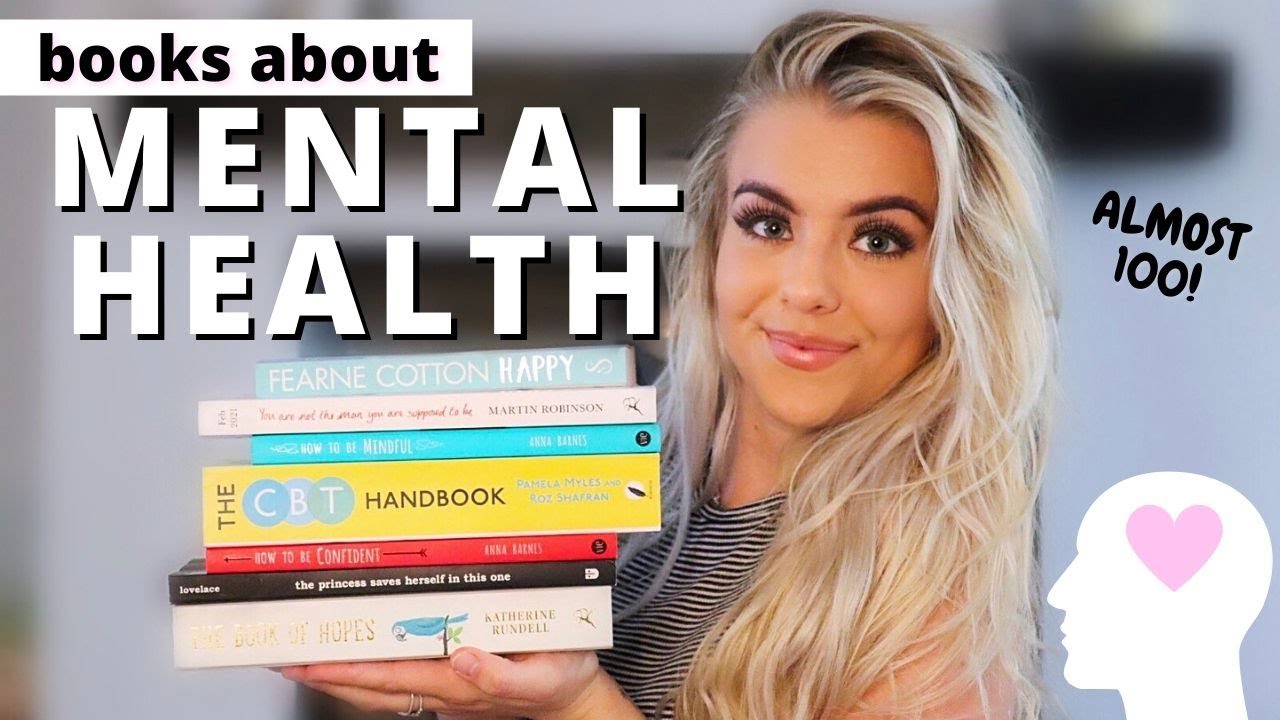 100 Books about MENTAL HEALTH (Mental Health Awareness Week)