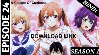 A Couple Of Cuckoos Last Episode Download Link In Hindi