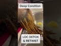 Loc Detox & Retwist #selfcare #sundayroutine #locs #moisture