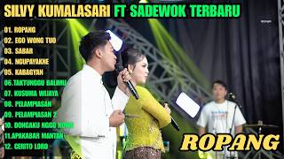 Download Lagu SILVY KUMALASARI FT SADEWOK-ROPANG-EGO WONG TUO || FULL ALBUM MP3