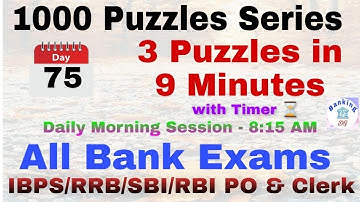 3 Puzzles in 9 Minutes with Timer l Day-75 l IBPS & RRB PO/Clerk 2020 l Reasoning withDG | Bank Exam