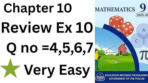 Class 9 maths chapter 10 |Class 9 maths chapter 10 Review Ex|Review Exercise 10 Q no 4 to 7