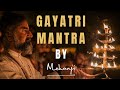 Gayatri mantra  18 times by mohanji