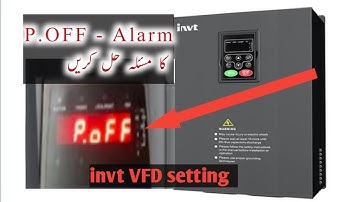 vfd setting || how to solve invt vfd poff alaram || invt vfd p off alarm solution || solar invt