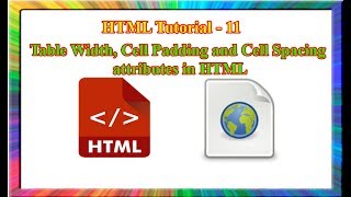 HTML Tutorial-how to use table width, cellspacing and cellpadding in html