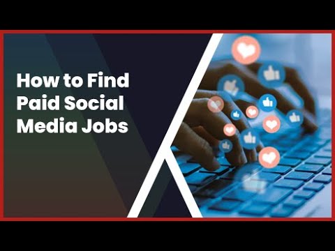 Social Media Jobs: How To Find Them?, What They Pay?, And The Skills Required
