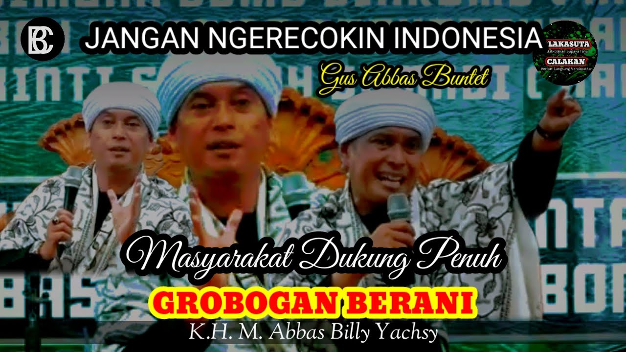 JANGAN NGERECOKIN INDONESIA 🔥 Masyarakat Dukung PWI LS - Gus Abbas Buntet