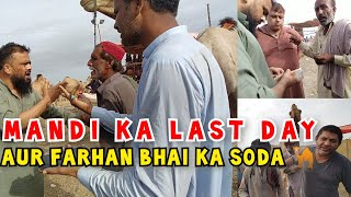 Mandi K Akhri Din Farhan Bhai K Camel Ka Soda || Northern Mandi Bargaining & Naseeb Ka Soda