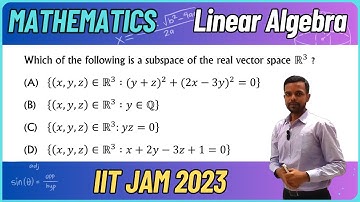 Exploring Subspaces of real Vector space R^3 | Linear Algebra | IIT JAM Mathematics 2023