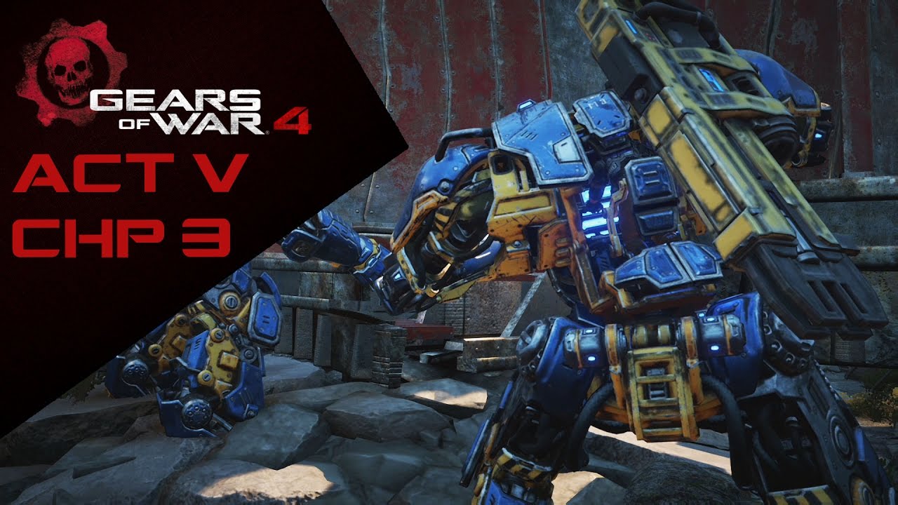 Gears of War 4 Act 5 Chapter 3 Gate Crashers YouTube