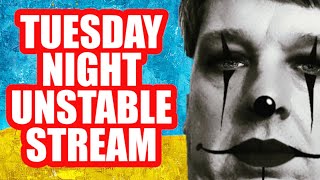 Tuesday Night Unstablestream  - Cross Your Fingers
