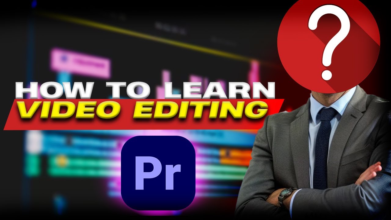 How To Learn Video Editing In Easy Way | 2024 | Adobe Premiere Pro ...