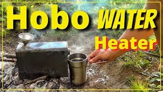 Hobo Water Heater - Really Works!