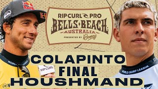 Griffin Colapinto vs Cole Houshmand | Rip Curl Pro Bells Beach pres by Bonsoy 2024 - Final