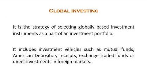 GLOBAL INVESTING | GLOBAL INVESTMENT | PORTFOLIO INVESTMENT