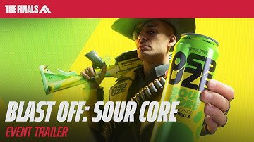 BLAST OFF SOUR CORE | THE FINALS