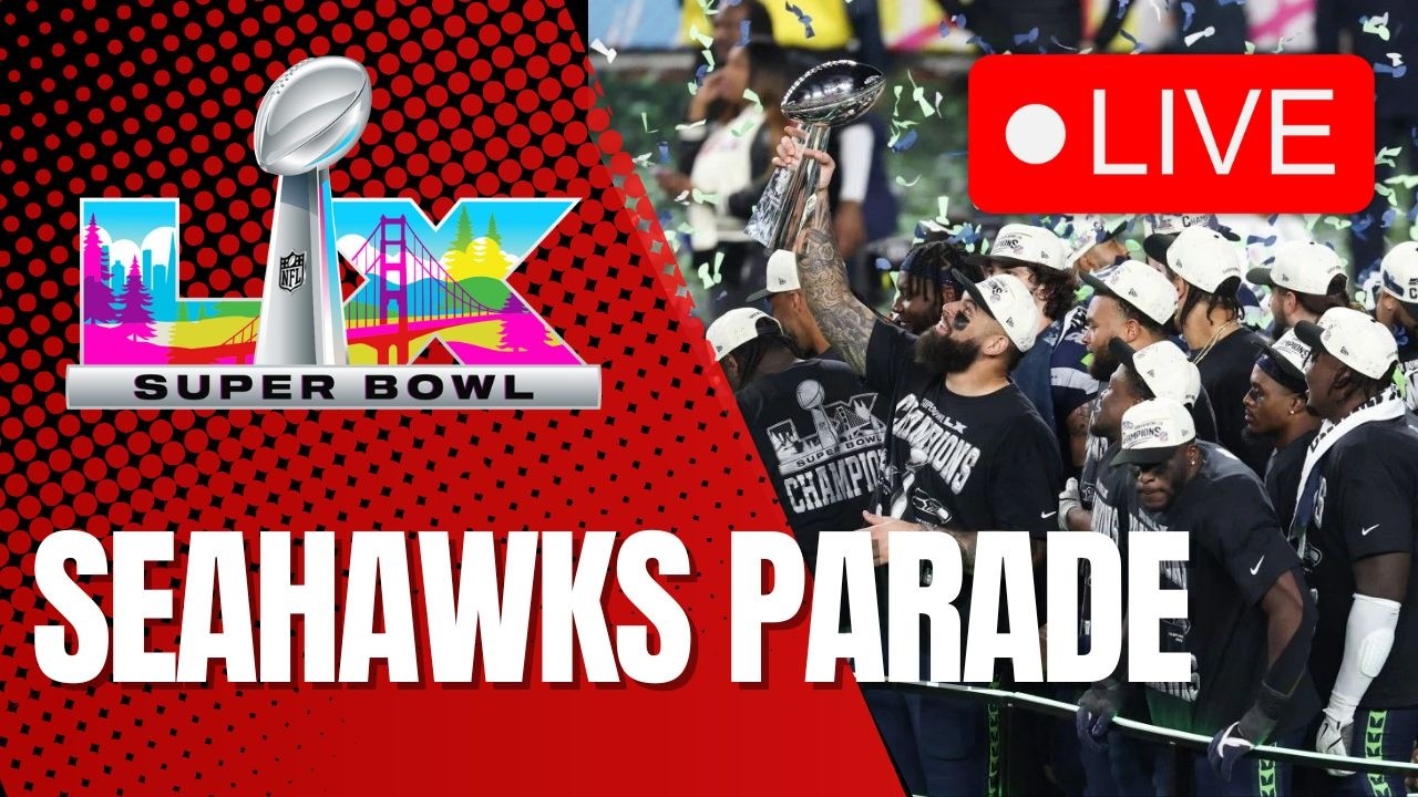 Seahawks Super Bowl LX Champions Parade LIVE from Seattle 🏆