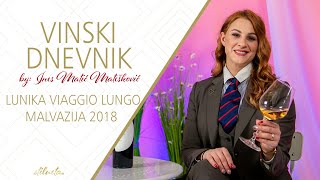 Vinski dnevnik by Ines Matić Matešković - Lunika Viaggio Lungo Malvazija 2018