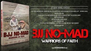 BJJ NO-MAD: WARRIORS OF FAITH (S01 E02)