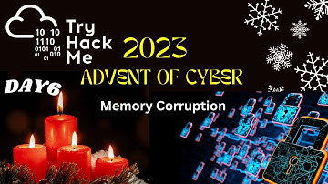 TryHackMe - Advent of Cyber 2023 - Day 6 Walkthrough | Memory Corruption