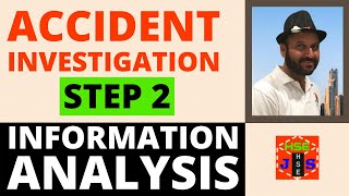 Accident Investigation Process; Information Analysis (Step-2), How to get access to the Root Causes?