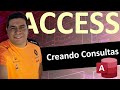 Crear Consultas en Microsoft Access