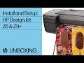 Install HP DesignJet Z6 & Z9+ printer series | HP DesignJet | HP