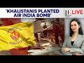 Canada Marks Air India Bombing Anniversary with Khalistan Terror Admission | Firstpost Live | N18G