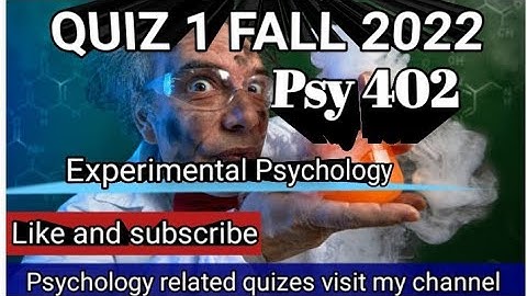 PSY 402 QUIZ 1 FALL 2022 || 100% Correct solution || Fall dec 2022 #VU || By study time with fun