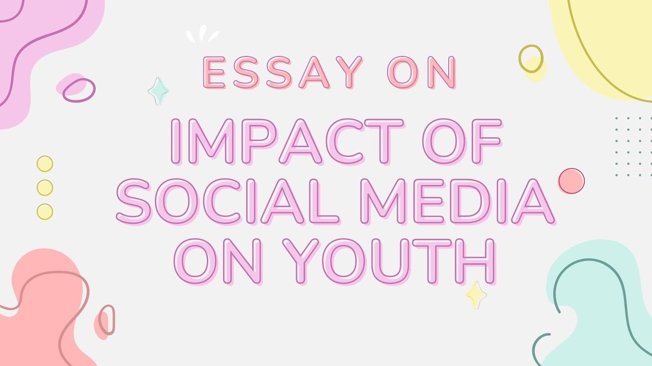 positive effects of social media on youth essay