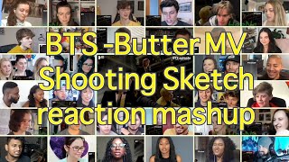 [BTS] Butter MV (Shooting Sketch)｜reaction mashup