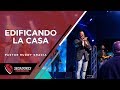 EDIFICANDO LA CASA | PASTOR RUDDY GRACIA