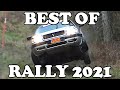BEST OF RALLY 2021 | Crash & action