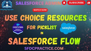 Use Choice Resources for Picklist in Screen Flow || Flow Builder in Salesforce
