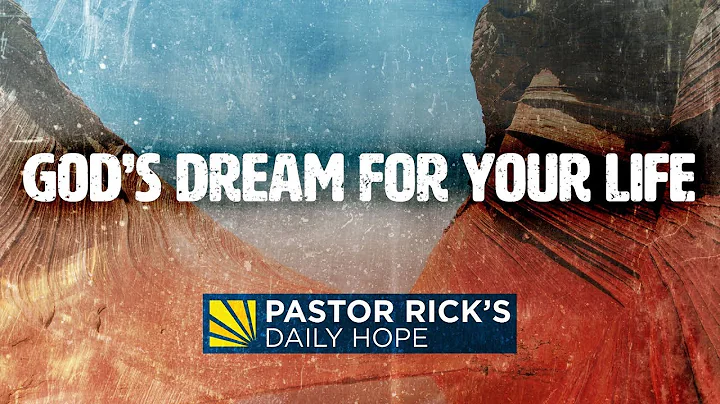 God's Dream For Your Life