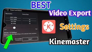 Kinemaster Best Export Settings For Youtube||Bangla