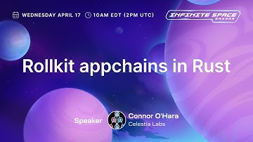 Rollkit appchains in Rust｜Infinite Space Bazaar Hackathon Workshop 22