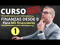 CURSO Finanzas para NO financieros | Clase 1