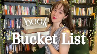 a Literary Bucket List  books I want to read before I die