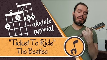 Beatles - Ticket To Ride | Ukulele cover tutorial