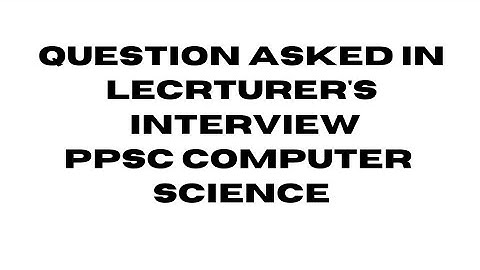 PPSC Computer Science lecturer