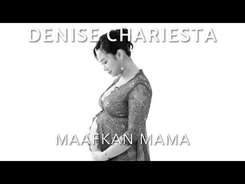 DENISE CHARIESTA - Maafkan Mama  (OFFICIAL MUSIC VIDEO)