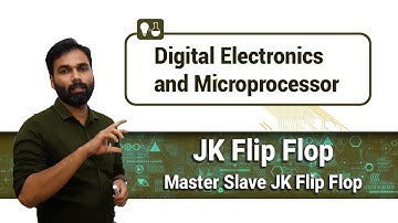 JK Flip Flop | Master Slave JK Flip Flop | Sequential Logic Circuit | Digital Electronics|Malayalam