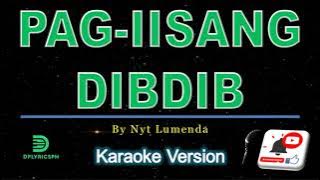 Nyt Lumenda - Pag-iisang dibdib (karaoke version)