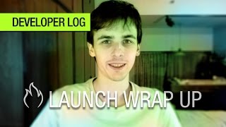 Launch day wrap up — Unveil Developer Log